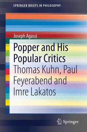 Agassi |  Popper and His Popular Critics | Buch |  Sack Fachmedien