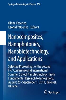 Yatsenko / Fesenko |  Nanocomposites, Nanophotonics, Nanobiotechnology, and Applications | Buch |  Sack Fachmedien