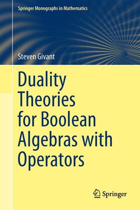 Givant |  Duality Theories for Boolean Algebras with Operators | Buch |  Sack Fachmedien