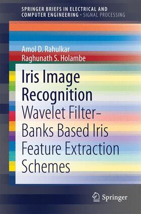 Holambe / Rahulkar |  Iris Image Recognition | Buch |  Sack Fachmedien