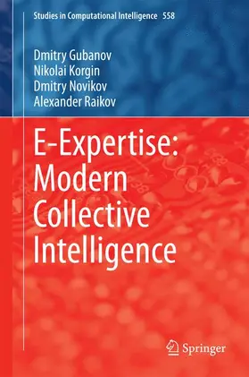 Gubanov / Raikov / Korgin |  E-Expertise: Modern Collective Intelligence | Buch |  Sack Fachmedien