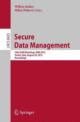 Petkovic / Jonker / Petkovic |  Secure Data Management | Buch |  Sack Fachmedien