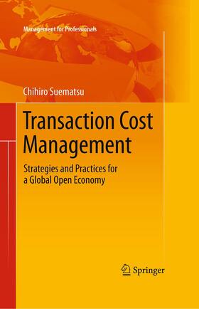 Suematsu | Transaction Cost Management | Buch | 978-3-319-06888-6 | sack.de