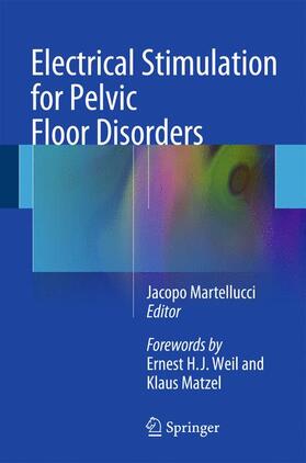Martellucci |  Electrical Stimulation for Pelvic Floor Disorders | Buch |  Sack Fachmedien
