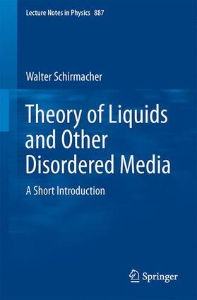 Schirmacher |  Theory of Liquids and Other Disordered Media | Buch |  Sack Fachmedien