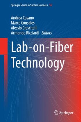 Cusano / Ricciardi / Consales |  Lab-on-Fiber Technology | Buch |  Sack Fachmedien