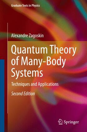 Zagoskin |  Quantum Theory of Many-Body Systems | Buch |  Sack Fachmedien