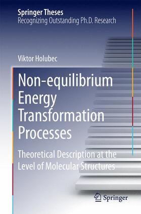 Holubec |  Non-equilibrium Energy Transformation Processes | Buch |  Sack Fachmedien