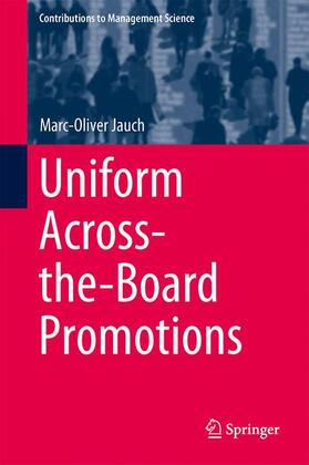 Jauch | Uniform Across-the-Board Promotions | Buch | 978-3-319-07114-5 | sack.de