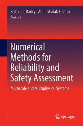 Kadry / Elhami / El Hami |  Numerical Methods for Reliability and Safety Assessment | Buch |  Sack Fachmedien