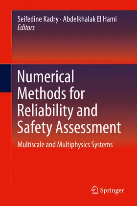 Kadry / El Hami |  Numerical Methods for Reliability and Safety Assessment | eBook | Sack Fachmedien