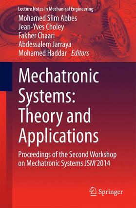 Abbes / Choley / Haddar |  Mechatronic Systems: Theory and Applications | Buch |  Sack Fachmedien