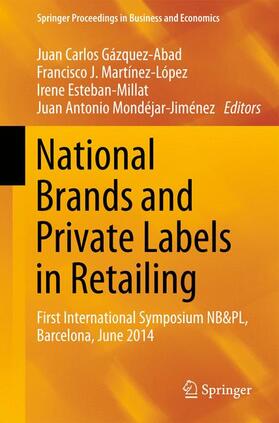 Gázquez-Abad / Mondéjar-Jiménez / Martínez-López |  National Brands and Private Labels in Retailing | Buch |  Sack Fachmedien