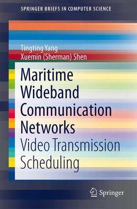 Shen / Yang |  Maritime Wideband Communication Networks | Buch |  Sack Fachmedien