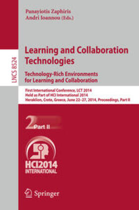 Ioannou / Zaphiris |  Learning and Collaboration Technologies: Technology-Rich Environments for Learning and Collaboration. | Buch |  Sack Fachmedien