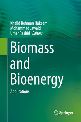 Hakeem / Jawaid / Rashid |  Biomass and Bioenergy | eBook | Sack Fachmedien