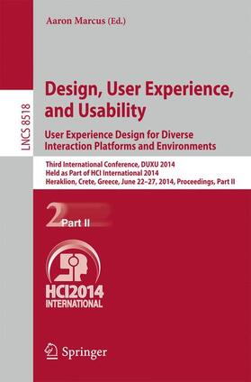 Marcus |  Design, User Experience, and Usability: User Experience Design for Diverse Interaction Platforms and Environments | Buch |  Sack Fachmedien
