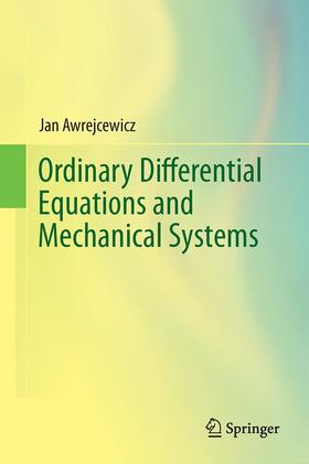 Awrejcewicz |  Ordinary Differential Equations and Mechanical Systems | Buch |  Sack Fachmedien