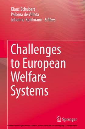 Schubert / de Villota / Kuhlmann |  Challenges to European Welfare Systems | eBook | Sack Fachmedien