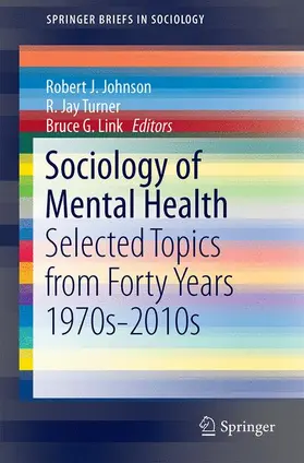 Johnson / Link / Turner |  Sociology of Mental Health | Buch |  Sack Fachmedien