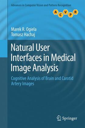 Hachaj / Ogiela |  Natural User Interfaces in Medical Image Analysis | Buch |  Sack Fachmedien