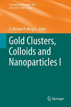 Mingos |  Gold Clusters, Colloids and Nanoparticles  I | Buch |  Sack Fachmedien