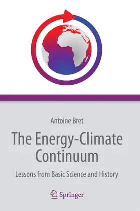 Bret |  The Energy-Climate Continuum | Buch |  Sack Fachmedien