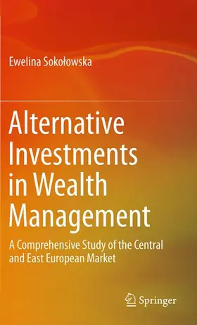 Sokolowska / Sokolowska |  Alternative Investments in Wealth Management | Buch |  Sack Fachmedien