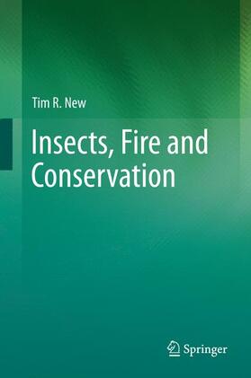 New |  Insects, Fire and Conservation | Buch |  Sack Fachmedien