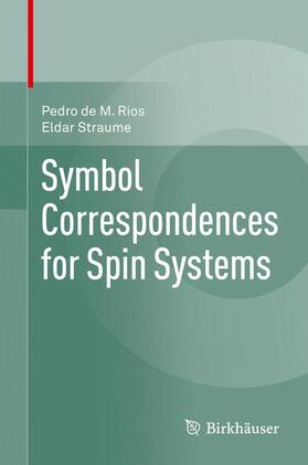 Straume / Rios |  Symbol Correspondences for Spin Systems | Buch |  Sack Fachmedien