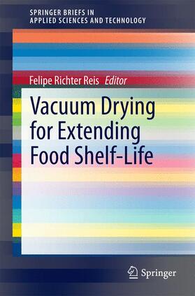 Richter Reis |  Vacuum Drying for Extending Food Shelf-Life | Buch |  Sack Fachmedien