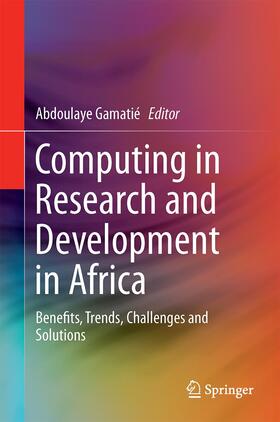 Gamatié |  Computing in Research and Development in Africa | Buch |  Sack Fachmedien