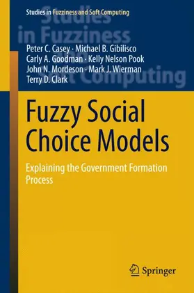 C. Casey / B. Gibilisco / A. Goodman |  Fuzzy Social Choice Models | Buch |  Sack Fachmedien