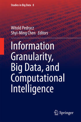 Pedrycz / Chen |  Information Granularity, Big Data, and Computational Intelligence | eBook | Sack Fachmedien