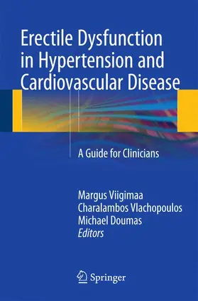 Viigimaa / Doumas / Vlachopoulos |  Erectile Dysfunction in Hypertension and Cardiovascular Disease | Buch |  Sack Fachmedien