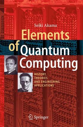 Akama |  Elements of Quantum Computing | Buch |  Sack Fachmedien