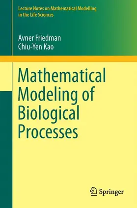 Kao / Friedman |  Mathematical Modeling of Biological Processes | Buch |  Sack Fachmedien