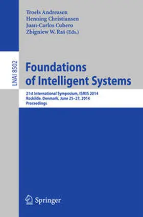 Andreasen / Christiansen / Cubero |  Foundations of Intelligent Systems | eBook | Sack Fachmedien