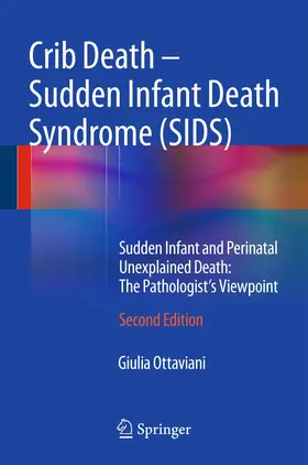 Ottaviani |  Crib Death - Sudden Infant Death Syndrome (SIDS) | Buch |  Sack Fachmedien