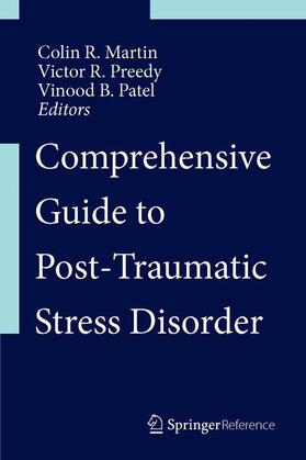 Martin / Preedy / Patel |  Comprehensive Guide to Post-Traumatic Stress Disorders | Buch |  Sack Fachmedien