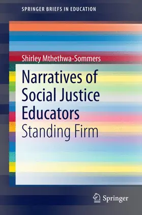 Mthethwa-Sommers |  Narratives of Social Justice Educators | Buch |  Sack Fachmedien