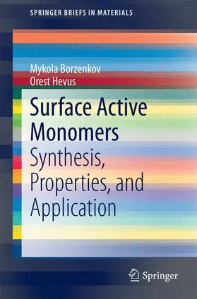 Hevus / Borzenkov |  Surface Active Monomers | Buch |  Sack Fachmedien