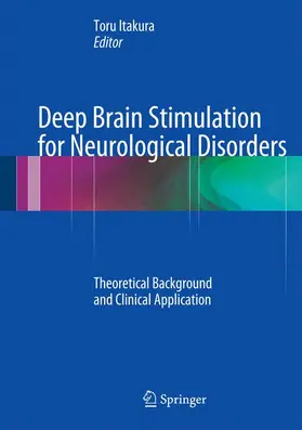 Itakura |  Deep Brain Stimulation for Neurological Disorders | Buch |  Sack Fachmedien