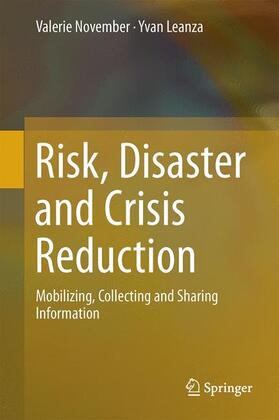Leanza / November |  Risk, Disaster and Crisis Reduction | Buch |  Sack Fachmedien