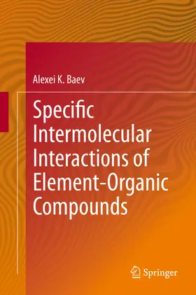 Baev | Specific Intermolecular Interactions of Element-Organic Compounds | E-Book | sack.de