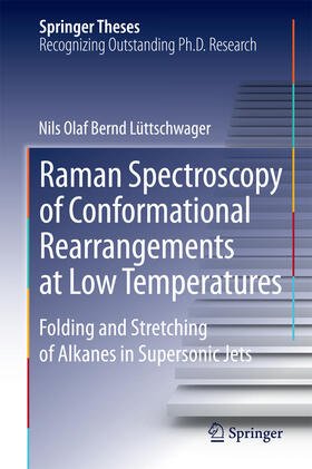 Lüttschwager |  Raman Spectroscopy of Conformational Rearrangements at Low Temperatures | eBook | Sack Fachmedien