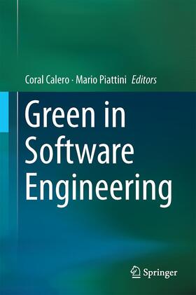 Piattini / Calero |  Green in Software Engineering | Buch |  Sack Fachmedien