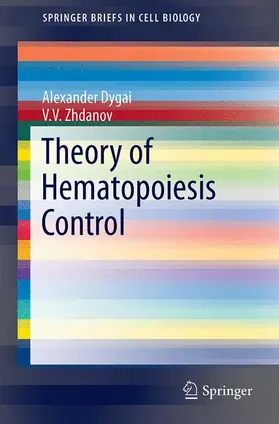 Zhdanov / Dygai |  Theory of Hematopoiesis Control | Buch |  Sack Fachmedien