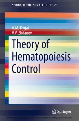 Dygai / Zhdanov |  Theory of Hematopoiesis Control | eBook | Sack Fachmedien