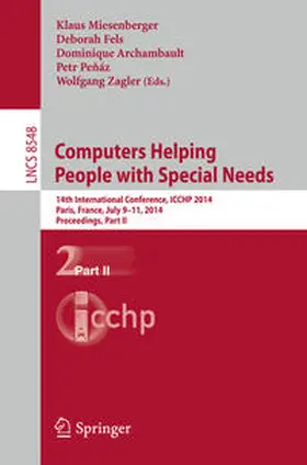 Miesenberger / Fels / Archambault |  Computers Helping People with Special Needs | eBook | Sack Fachmedien